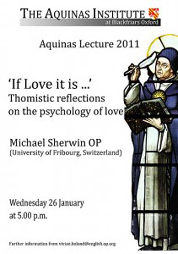 If Love it is … Aquinas Lecture 2011